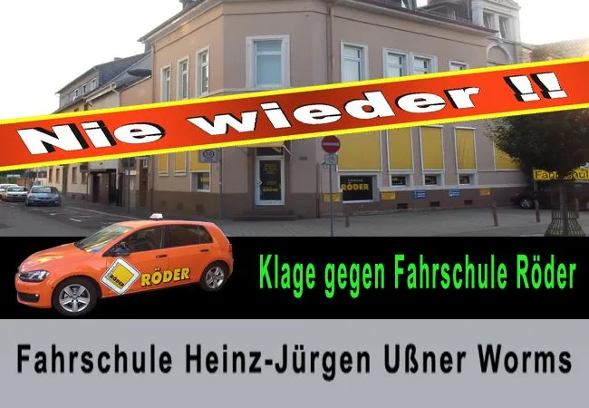Klage gegen Heinz-Jürgen Ußner und Petra Ußner Fahrschule Röder Worms am Amtsgericht Worms