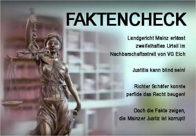 Faktencheck zum Urteil von Richter Jörg Schäfer am Landgericht Mainz im Nachbarschaftsstreit bei der VG Eich