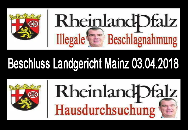 Beschluss Landgericht Mainz 03.04.18 Wohnungsdurchsuchung