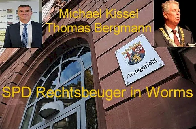 Michael Kissel Thomas Bergmann SPD Rechtsbeuger Worms