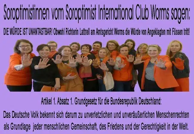 Soroptimist International Club Worms und der Artikel 1 GG Absatz 3 der von Frauke Lattrell mit Füßen getreten wird-2