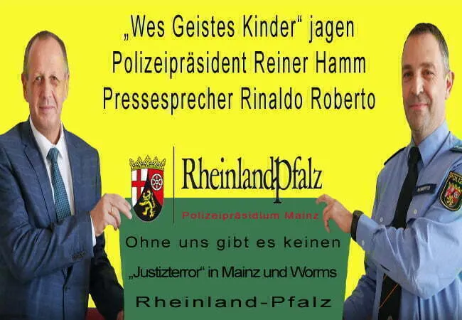 Polizeipräsident Reiner Hamm und Pressesprecher Rinaldo Roberto - Polizeipräsidium Mainz erklären - Ohne uns gibt es keinen Justizterror in Rheinland-Pfalz