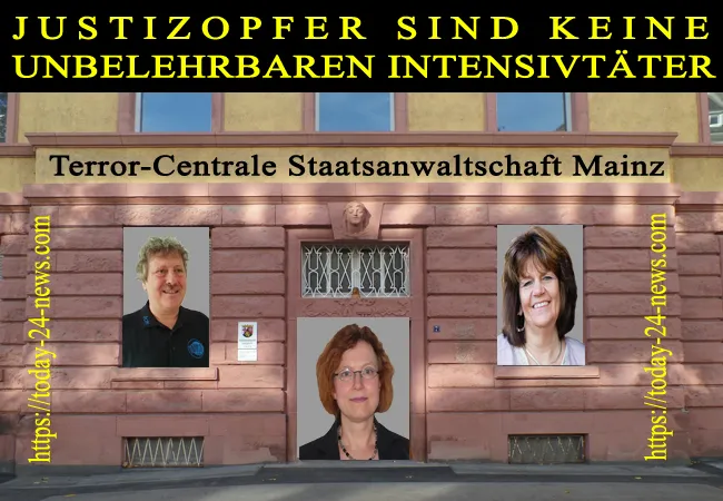 Staatsanwaltschaft Mainz bedeutet Rechtsbeugung und Willkür am Amtsgericht Worms und Landgericht Mainz durch Rainer Hofius und Barbara Euler sowie Nadine Moormann die geschützt werden durch Andrea Keller