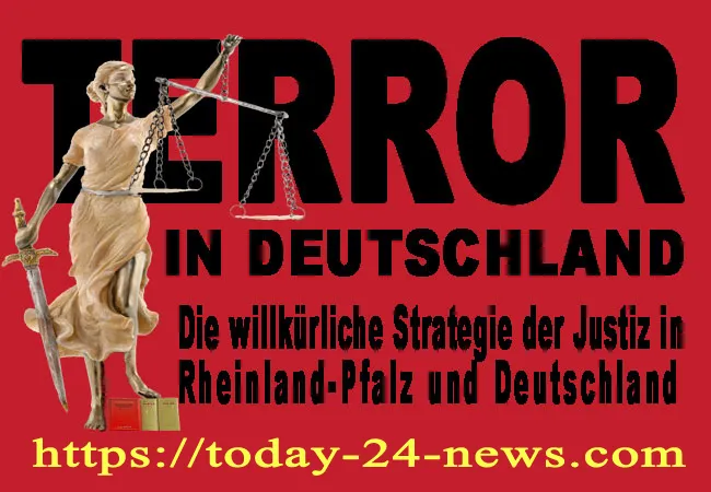 Terror RLP in Deutschland – Die willkürliche Strategie der Justiz in Rheinland-Pfalz