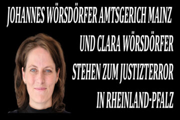 Clara Wörsdörfer und Johannes Wörsdörfer Amtsgericht Mainz stehen zum Justizterror in Rheinland-Pfalz