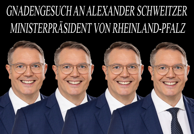 Ministerpräsident von RLP Alexander Schweitzer – Der Gnadengesuch