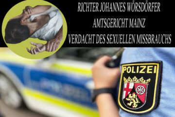 Richter Johannes Wörsdörfer Amtsgericht Mainz – Verdacht des sexuellen Missbrauchs