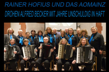 Rainer Hofius und das AOMainz drohen Alfred Becker mit Jahre unschuldig in Haft